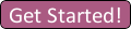 Get Started | homebuyer real estate buyers broker