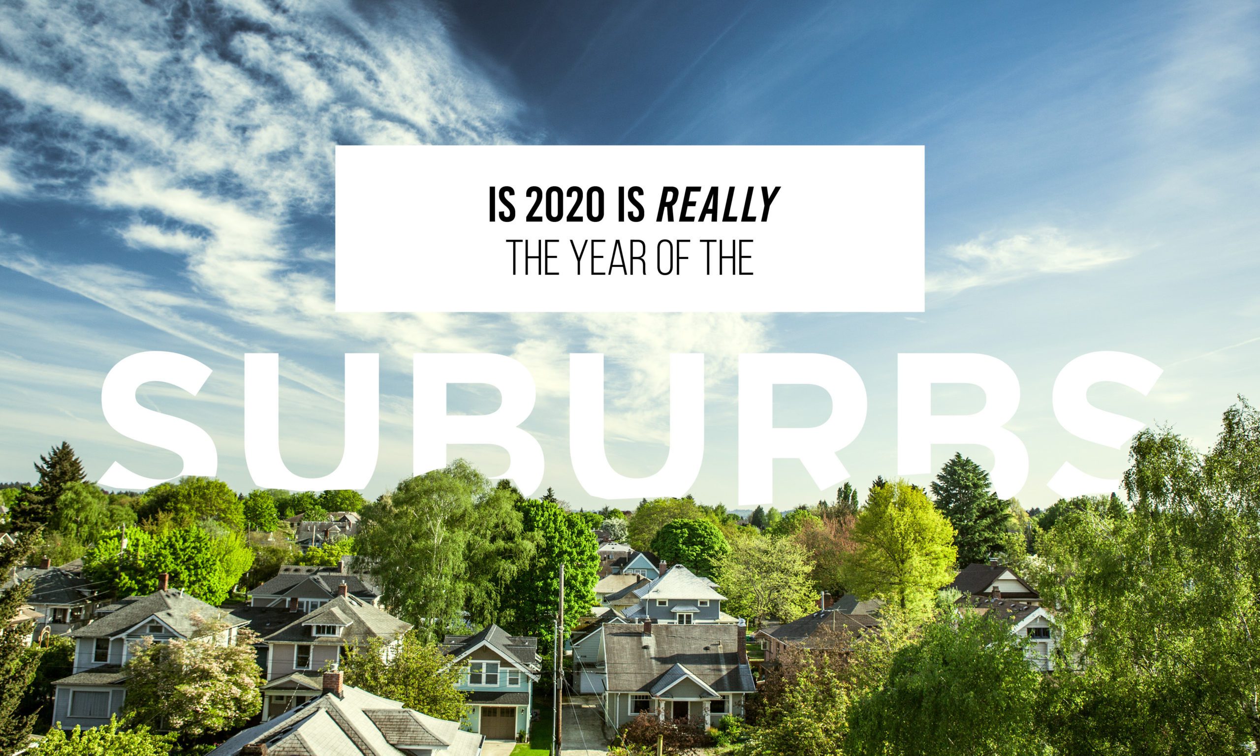 2020-year-of-the-suburbs