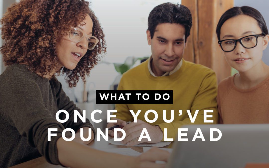What To Do Once You’ve Found a Lead: #Massachusetts #Homebuyers #Homeownership