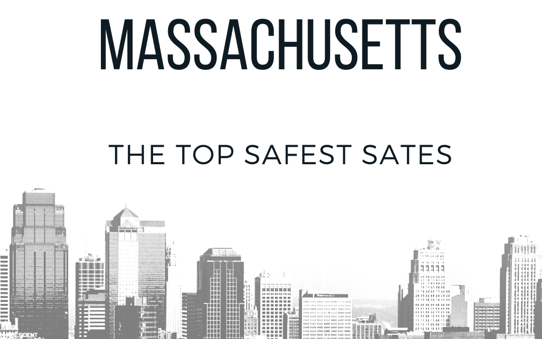 Massachusetts named one of the safest states in the US #MABA #Massachusetts #FirstTimeHomeBuyers #RealEstate