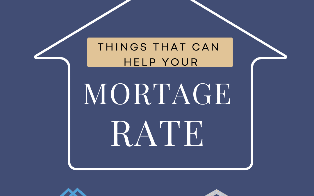 Things That Help Determine Your Mortgage Rate #MABA #Mortgage #FirstTimeHomeBuyers #MassachusettsRealEstate