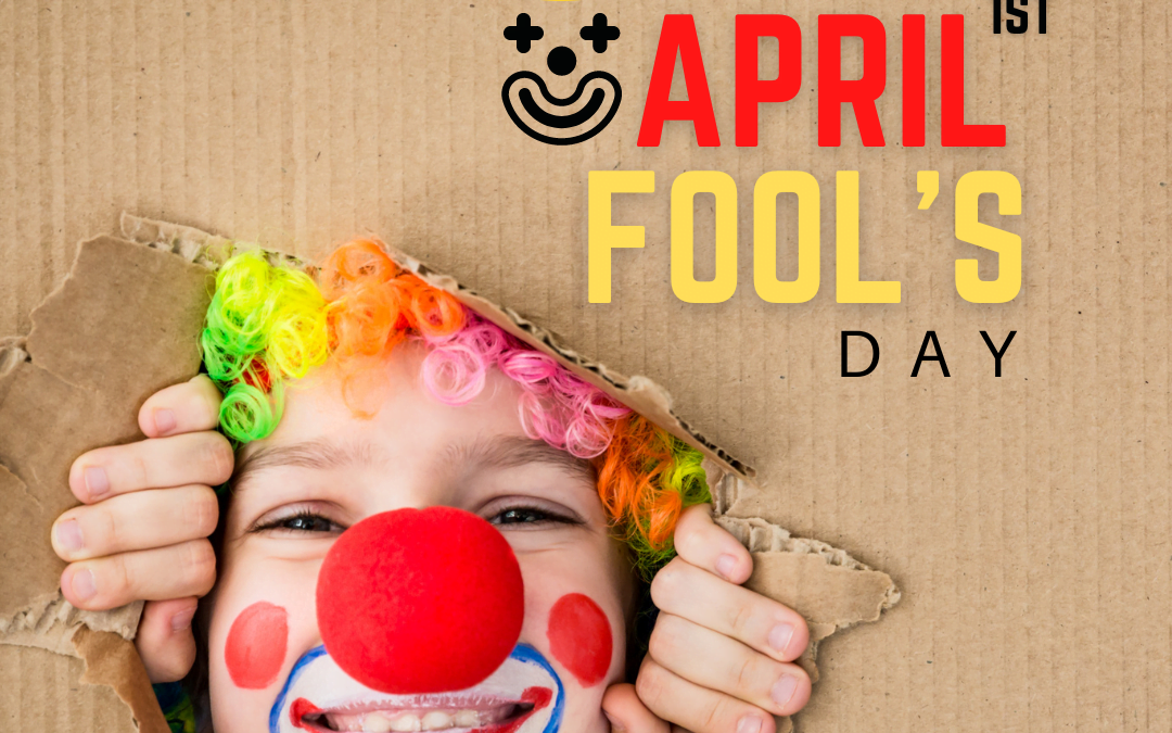 Happy April Fools!!