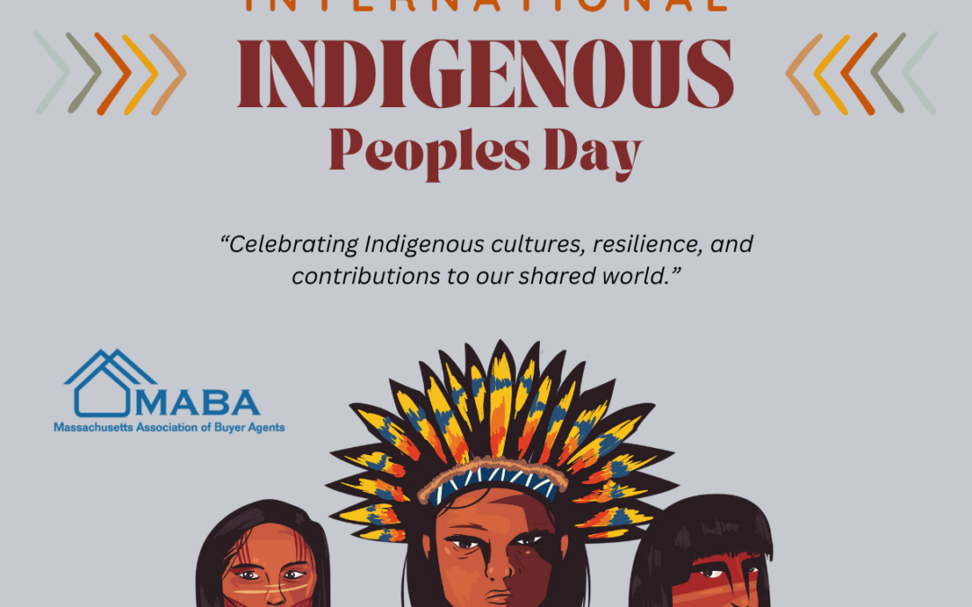 Today We Celebrate Indigenous Peoples’ Day #MABA #MassachusettsRealEstate #FirstTimeHomeBuyers #MaBuyerAgent