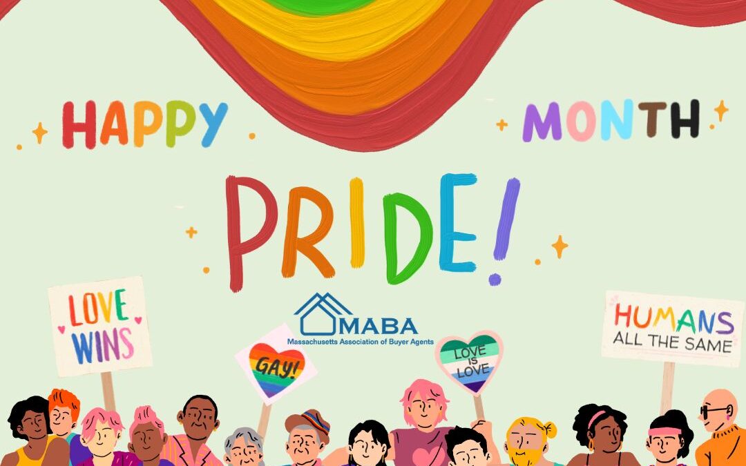 Happy Pride Month! #MABA #MassachusettsRealEstate #FirstTimeHomebuyers#MaBuyerAgent